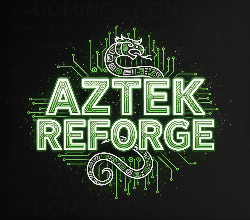 Aztek Reforge